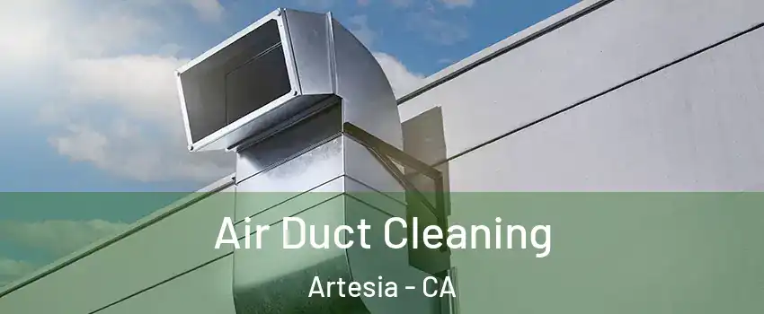 Air Duct Cleaning Artesia - CA