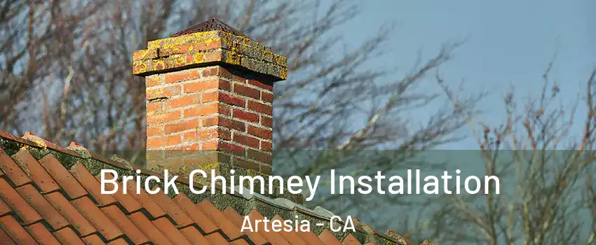 Brick Chimney Installation Artesia - CA