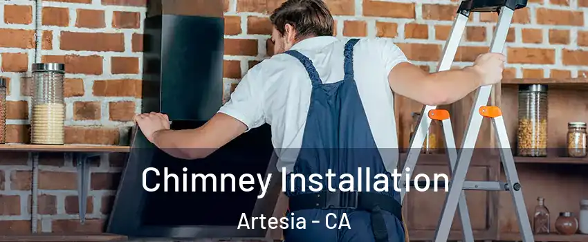 Chimney Installation Artesia - CA