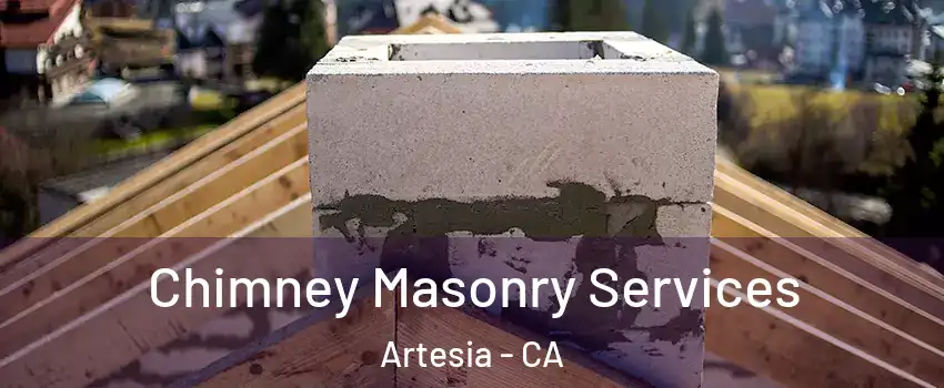 Chimney Masonry Services Artesia - CA