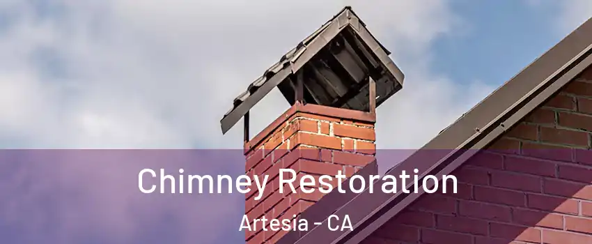 Chimney Restoration Artesia - CA