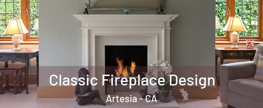 Classic Fireplace Design Artesia - CA