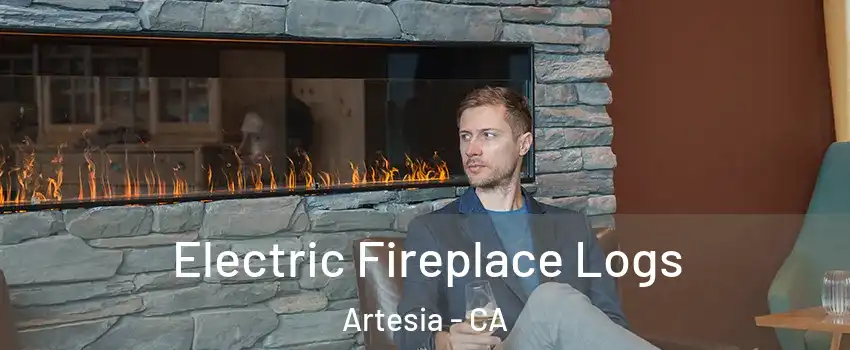 Electric Fireplace Logs Artesia - CA