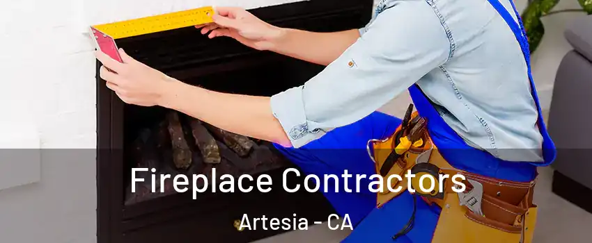 Fireplace Contractors Artesia - CA