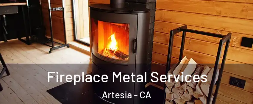 Fireplace Metal Services Artesia - CA