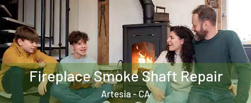 Fireplace Smoke Shaft Repair Artesia - CA