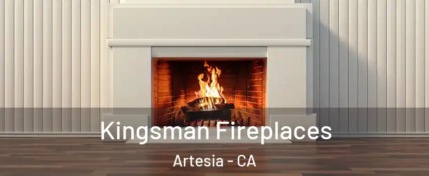 Kingsman Fireplaces Artesia - CA