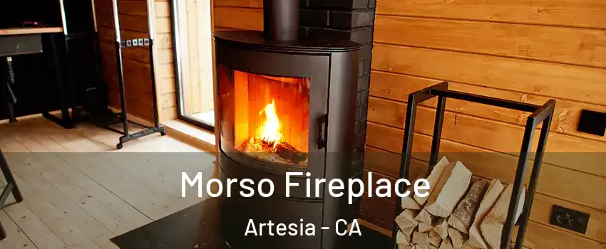 Morso Fireplace Artesia - CA