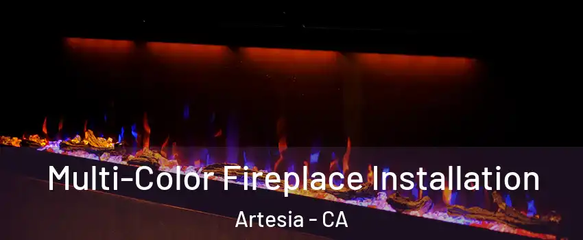 Multi-Color Fireplace Installation Artesia - CA