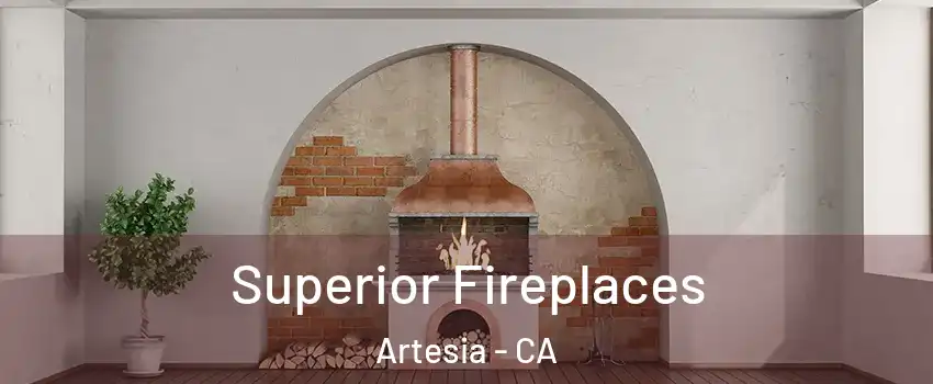 Superior Fireplaces Artesia - CA